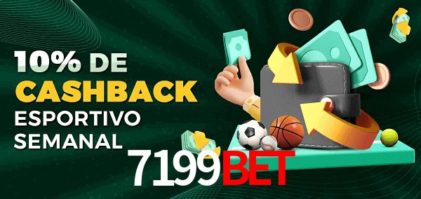 10% de bônus de cashback na 7199BET